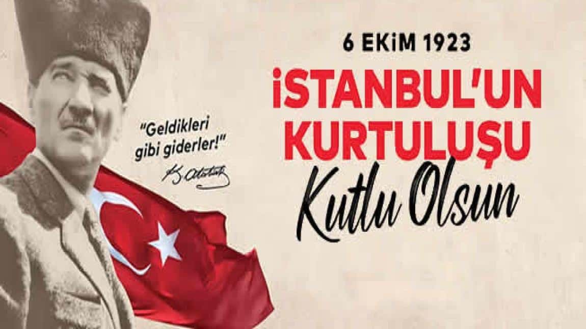 İstanbul'un Kurtuluşu'nun 100. yılı kutlu olsun